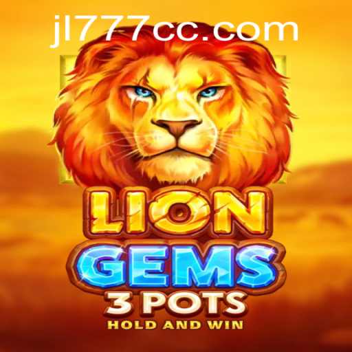 Unveiling the Excitement of LionGems3pots and the Mystery of JL777